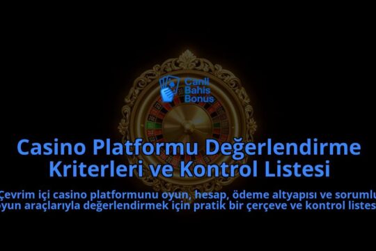 Casino-Platformu-Degerlendirme-Kriterleri-ve-Kontrol-Listesi-overlay-1788115720.jpg