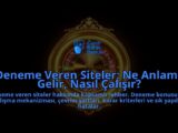 Deneme-Veren-Siteler-Ne-Anlama-Gelir-Nasil-Calisir-overlay-1788101184.jpg