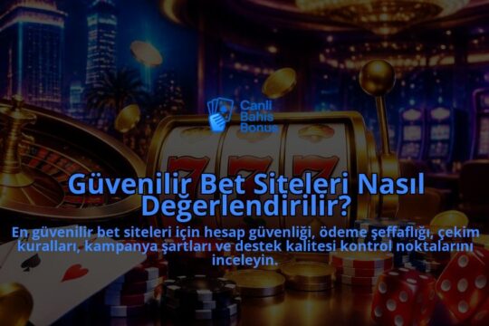 Guvenilir-Bet-Siteleri-Nasil-Degerlendirilir-overlay-1789755135.jpg